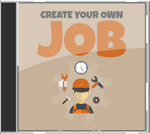 Create Your Own Job (Audio Book)